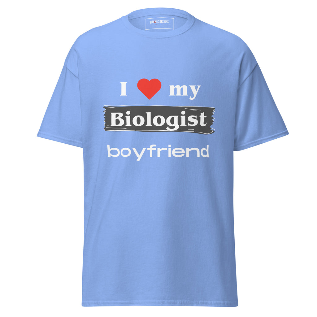 I Love my Biologist boyfriend t-shirt - Dag & Ric Designs