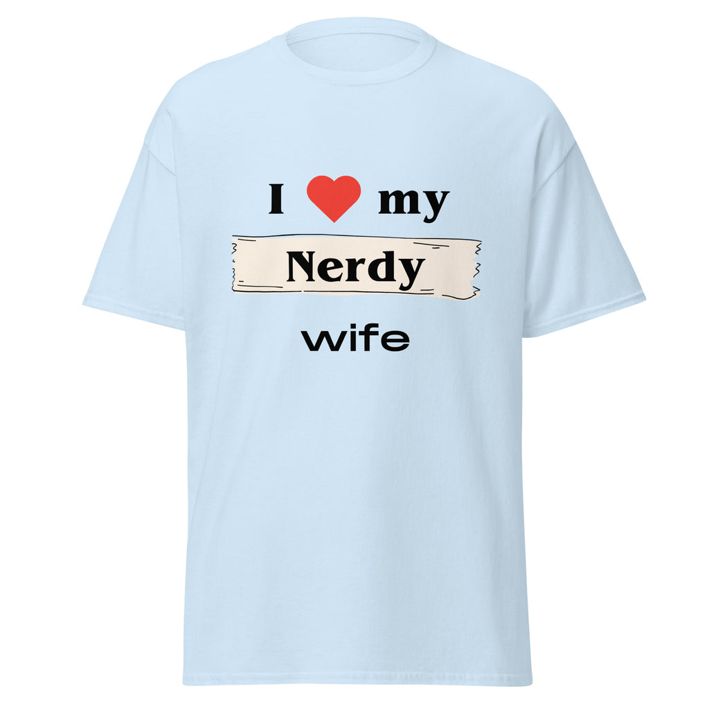 I Love my Nerdy Wife t-shirt - Dag & Ric Designs