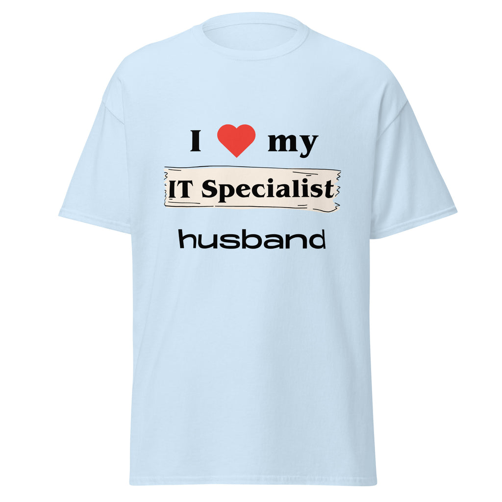 I Love my IT Specialist Husband t-shirt - Dag & Ric Designs