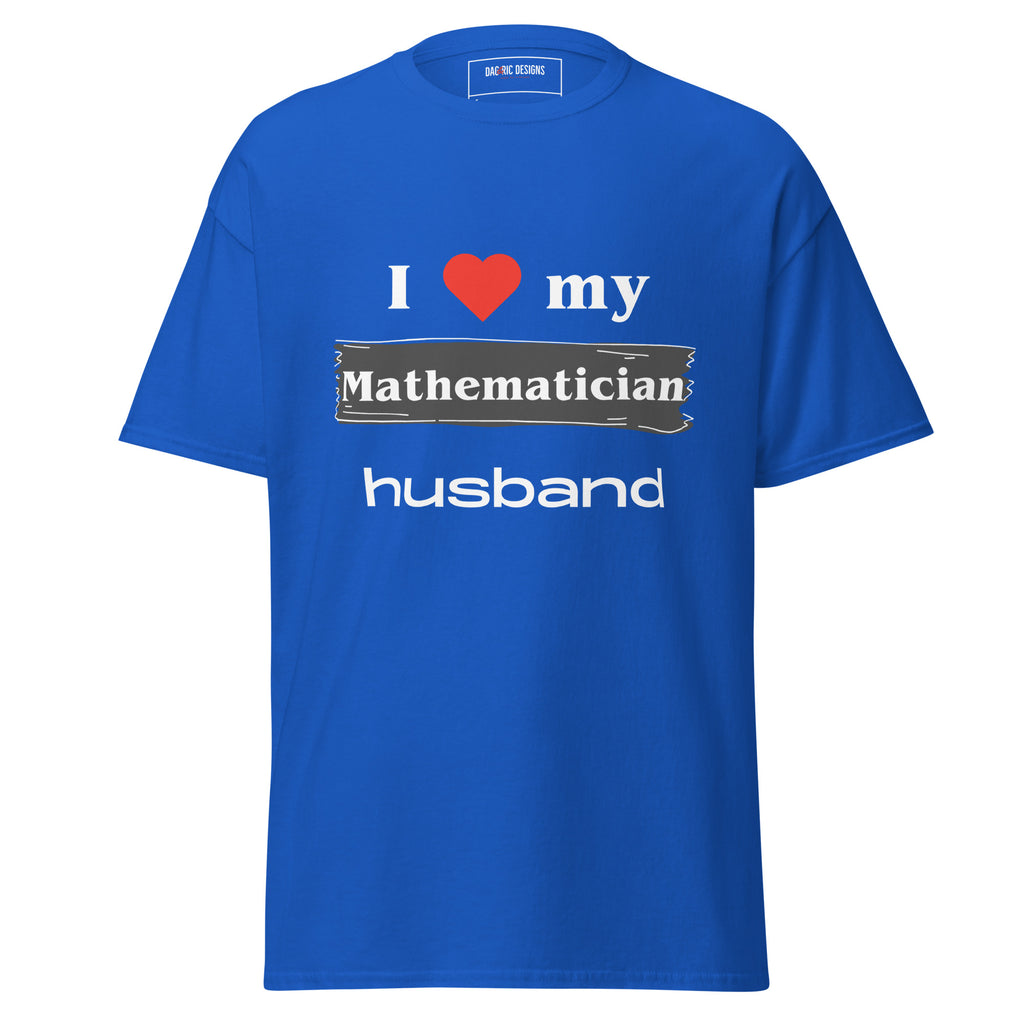 I Love my Mathematician Husband t-shirt - Dag & Ric Designs