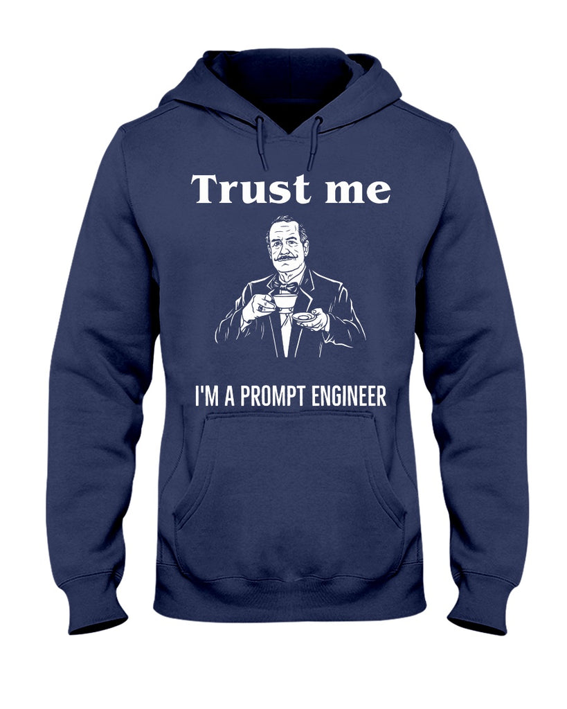 trust-me-im-a-prompt-engineer-t-shirt