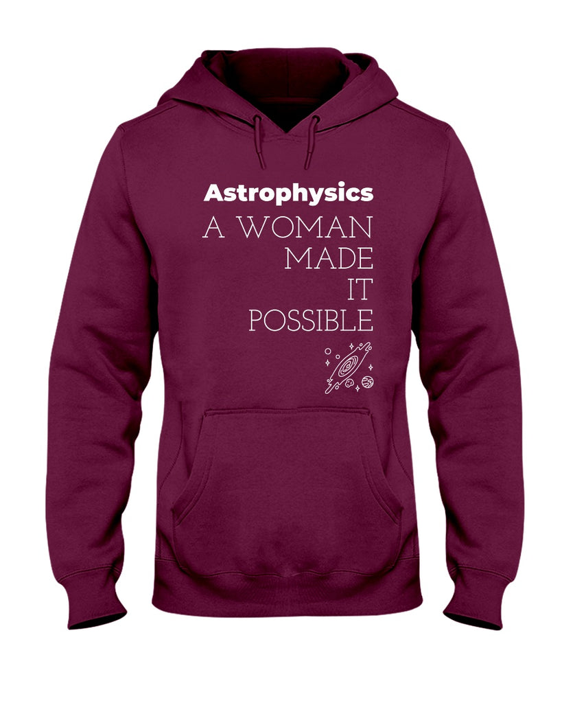 astrophysics-a-woman-made-it-possible-t-shirt