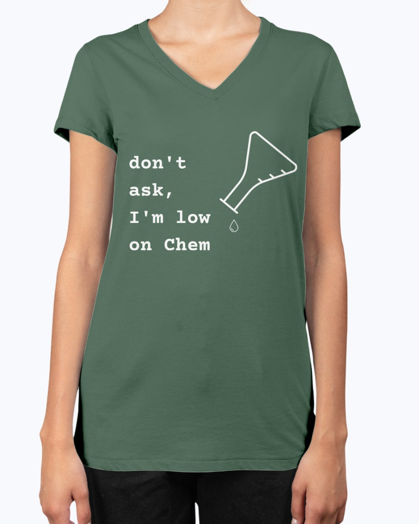 dont-ask-im-low-on-chem-t-shirt