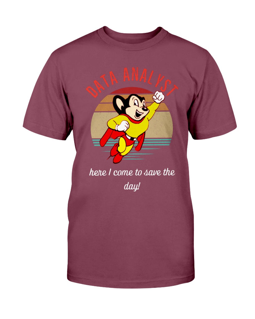 data-analyst-here-i-come-to-save-the-day-t-shirt