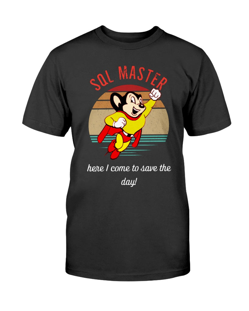 sql-master-here-i-come-to-save-the-day-t-shirt