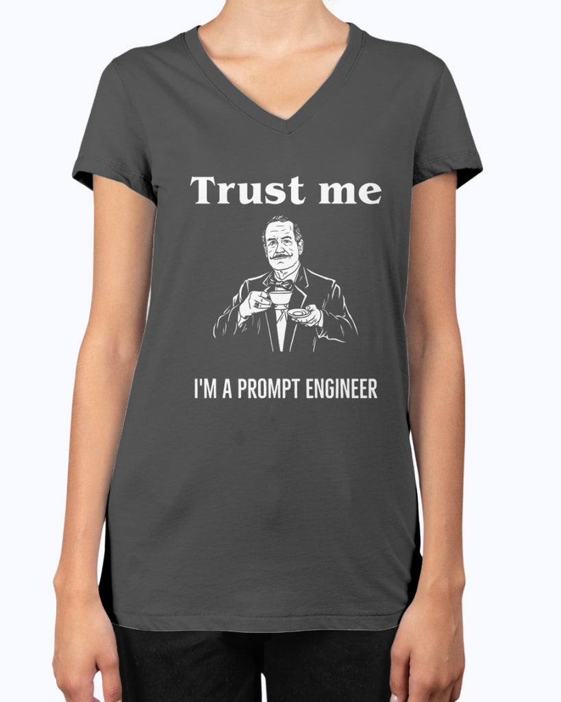 trust-me-im-a-prompt-engineer-t-shirt