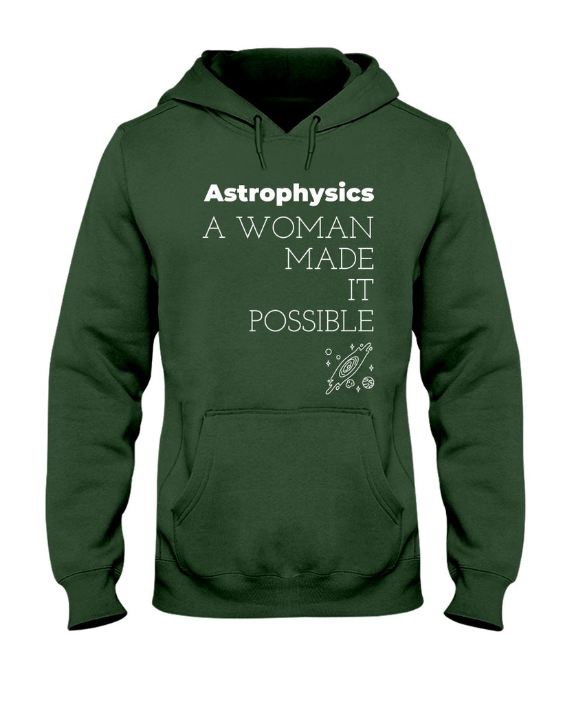 astrophysics-a-woman-made-it-possible-t-shirt