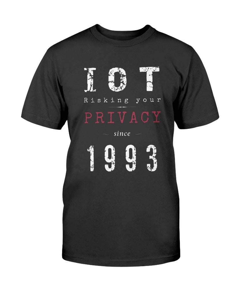 iot-risking-your-privacey-since-1993-t-shirt