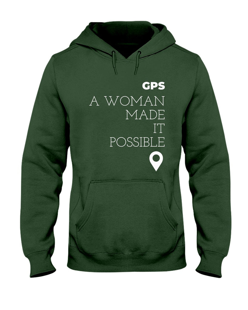 gps-a-woman-made-it-possible-t-shirt