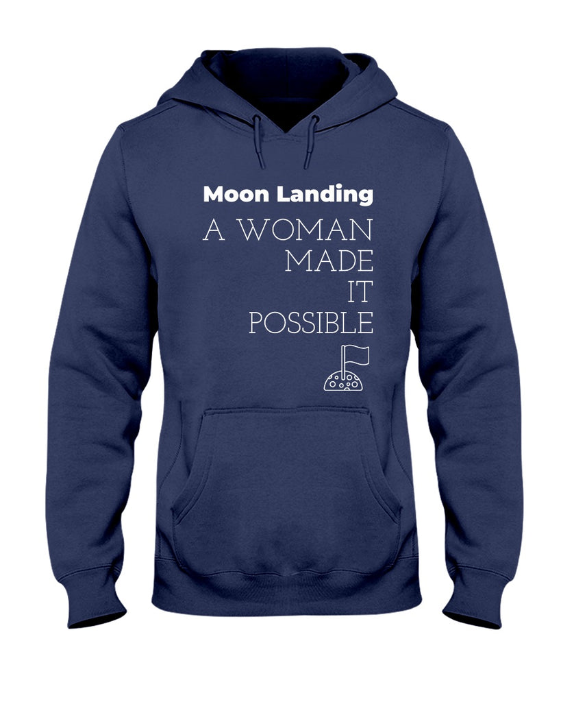 moon-landing-a-woman-made-it-possible-t-shirt